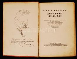 Kner Izidor agyafúrt alakjai. Gyoma, 1926, 3. kiadás. Félvászon kötésben, tulajdonosi bejegyzéssel; ...