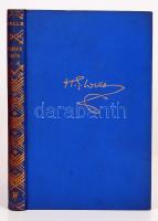 Wells, H. G.: Világok harca. Mars-lakók a Földön. Bp., é. n., Franklin Társulat, második kiadás. Aranyozott vászonkötésben, jó állapotban.