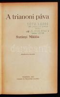 Surányi Miklós: A trianoni páva. Bp., 1920, Singer és Wolfner. Aranyozott félvászon kötésben, tulajd...