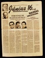 1989 "Június 16.", az Igazság c. folyóirat emlékszáma 1988-89-es valamint 1956-os cikkekkel. Kiadja a Történelmi Igazságtétel Bizottság.