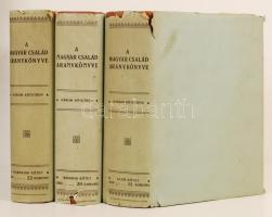 A magyar család aranykönyve. Útmutató a családi élet minden ügyében. I-III. kötet.
I.: Egészség, lak...
