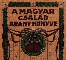 A magyar család aranykönyve. Útmutató a családi élet minden ügyében. I-III. kötet.
I.: Egészség, lak...