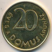 1994. "Domus 1974-1994 / 20 éves a Domus Áruház" aranyozott fém emlékérem (43mm) T:2 (PP)