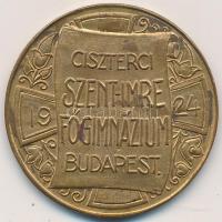 Sződy Szilárd (1878-1939) 1924. "Ciszterci Szent Imre Főgimnázium Budapest" aranyozott fém emlékérem (41mm) T:2