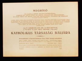 1934 Bp., meghívó a Katholikus Társaság báljára. A védnökök és a tisztviselők névsorával.