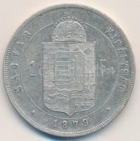 1879KB 1Ft Ag "Ferenc József / Középcímer" T:2-,3 Adamo M15