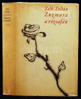Zelk Zoltán: Zuzmara a rózsafán. Válogatott versek. Bp., 1964, Szépirodalmi Könyvkiadó. A szerző által Rába György (1924-2011) írónak dedikálva. Vászonkötésben, papír védőborítóval, jó állapotban.