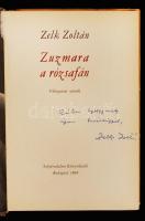 Zelk Zoltán: Zuzmara a rózsafán. Válogatott versek. Bp., 1964, Szépirodalmi Könyvkiadó. A szerző ált...