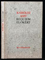 Károlyi Amy: Requiem élőkért. Bp., 1990, Magvető. A szerző által Rába György (1924-2011) írónak dedikálva. Kartonált papírkötésben, jó állapotban.