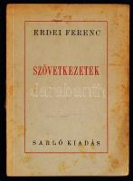 Erdei Ferenc: Szövetkezetek. Bp., 1945, Sarló. A szerző által dedikálva. Kicsit foltos papírkötésben, egyébként jó állapotban.
