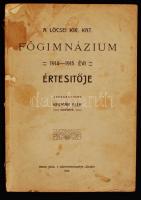1915 Lőcse, A Lőcsei Királyi Katolikus Főgimnázium 1914-1915. évi ismertetője, 53p