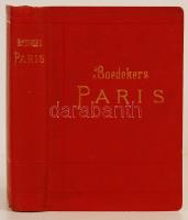 Baedeker, Karl: Paris nebst einigen Routen durch das Nördliche Frankreich. Leipzig, 1912, Verlag von Karl Baedeker. Aranyozott vászonkötésben, jó állapotban.