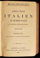 Gsell Fells, [Theodor]: Italien in sechzig Tagen. 1-2. köt. Leipzig - Wien, 1908, Bibliographisches ...