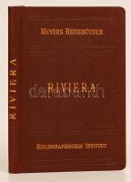 Riviera. Italienische und Französische Riviera von Livorno bis Cannes. Leipzig, 1908, Bibliographisches Institut (Meyers Reisebücher). Több helyütt tulajdonbélyegzővel. Aranyozott műbőr kötésben, jó állapotban.