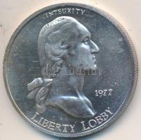 Amerikai Egyesült Államok 1977. "Liberty Lobby - George Washington / 1SE" Ag emlékérem (31...
