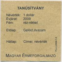 Palau 2009 1$ Cu-Ni "Csendes Óceán vadvilága / Gekkó" multicolor T:PP Tanúsítvánnyal 
Pala...