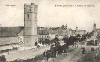 Debrecen, Ferenc József út, Csonka torony