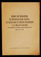 Minden nép békéjének és biztonságának záloga: az általános és teljes leszerelés. N. Sz. Hruscsov beszéde a leszerelési és béke-világkongresszuson 1962. július 10-én. A Szovjet Híradó VI. évf. 14. számának melléklete.