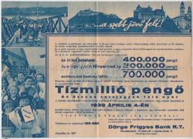 Budapest 1939. "Dörge Frigyes Bank R.T." a "Magyar Királyi Osztálysorsjáték" sor...