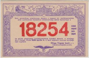 Budapest 1939. "Dörge Frigyes Bank R.T." a "Magyar Királyi Osztálysorsjáték" sor...