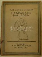 1920 Else Lasker Schüler: Hebräische Balladen