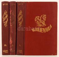 Kalevala. 1-3. köt. Ford.: Vikár Béla. Bp., 1940, Lafontaine Irodalmi Társaság. Possessori bejegyzéssel. Aranyozott félvászon kötésben, a második kötet gerince és hátsó borítója kopott, egyébként jó állapotban.