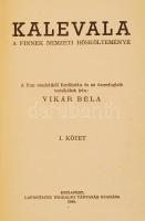 Kalevala. 1-3. köt. Ford.: Vikár Béla. Bp., 1940, Lafontaine Irodalmi Társaság. Possessori bejegyzés...