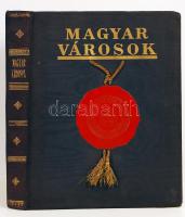 Magyar városok. Szerk.: Szendy Károly. Bp., 1941, A Vármegyei Szociográfiák Kiadóhivatala (Városi és vármegyei szociográfiák 14.). Díszes aranyozott vászonkötésben, jó állapotban.