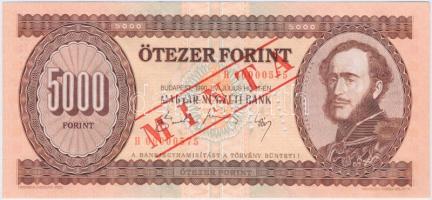 1990. 5000Ft "H 00000575" sorszámmal illetve piros "MINTA" felülnyomással és perforációval T:I Hungary 1990. 5000 Forint with "H 00000575" serial number and with red "MINTA" (SPECIMEN) overprint and perforation C:UNC Adamo F49M