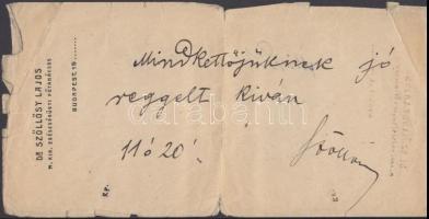 cca 1930-45 Szöllősy Lajos (1880-1945) magyar királyi egészségügyi főtanácsos, Horthy Miklós kormányzó háziorvosának aláírása és üdvözlő sorai receptkönyv lapján.