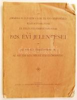 1929 Az Országos Ügyvédi Gyám és Nyugdíjintézet Igazgatóságának és Felügyelőbizottságának 1928. évi jelentései