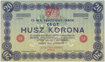 Csót / hadifogolytábor 1916.08.01. 20K számozás és aláírás nélkül T:I- (kis sarokkopások) Hungary / Csót / prison camp 01.08.1916. 20 Korona without serial number and signature C:AU (tiny corner wears) Adamo HHC-1.6