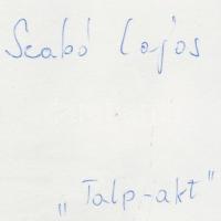 cca 1970 Szabó Lajos: Talp-akt, feliratozott fotó, 23x17 cm