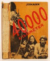 A. E. Johann: 40000 kilométer az ismeretlen Ázsián keresztül. A szerző felvételeivel. Bp., Dante. (Gerinc nélkül)