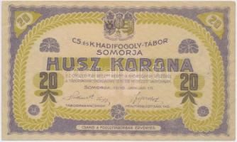 Somorja / hadifogolytábor 1916.01.15. 20K két nagybetűs sorozat, arab sorszám T:II-
Hungary / Somorj...