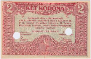 Kecskemét 1919.06.05. 2K lyukasztásokkal érvénytelenítve T:I Hungary / Kecskemét 05.06.1919 2 Korona cancelled by holes C:UNC Adamo KEC-3.1.1