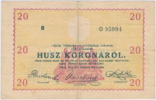 Pécs 1919.04.04. 20K "Pénztárjegy" sorszám előtt csillag T:III Hungary / Pécs 04.04.1919 20 Korona "Receipt" star before serial number C:F Adamo PÉC-3.2