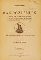 Rákóczi emlék. A dicső fejedelem és bujdosó társainak hazahozatala emlékére rendezendő ünnepélyek te...