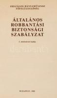 Általános robbantási biztonsági szabályzat. Szerk.: Deák Pál, Tomanek Károly. Bp., 1985, Országos Bá...