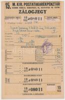 1944. "Magyar Királyi Postatakarékpénztár 15. számú fiókja" zálogjegye 20P-ről pecsétekkel T:II