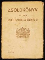 1943 Tartalékos katona zsoldkönyve, egyben személyazonossági igazolvány.