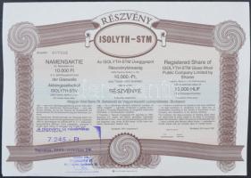 Budapest 1991. "Isolyth-STM Üveggyapot Részvénytársaság" részvénye 10.000Ft-ról, szelvényekkel, felülbélyegzéssel T:I-