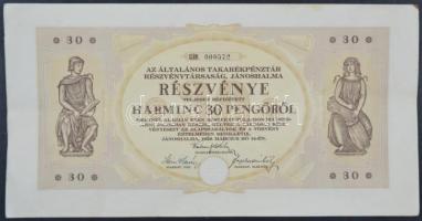 Jánoshalma 1926. "Az Általános Takarékpénztár Részvénytársaság" részvénye 30P-ről,szelvényekkel és szárazpecséttel T:II