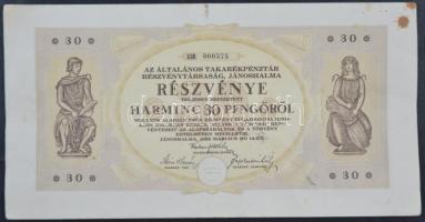 Jánoshalma 1926. "Az Általános Takarékpénztár Részvénytársaság" részvénye 30P-ről,szelvényekkel és szárazpecséttel T:II