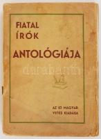 Fiatal írók antológiája. Összeáll.: Biró Lajos Pál. Bp., 1936, Új Magyar Vetés. Kicsit szakadt, laza papírkötésben.