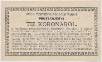 Pécs 1919.03.31. 10K "Pénztárjegy" próbanyomat, kék alapnyomat értékjelzés és címer barna,...