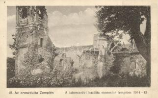 1914-15 Laborcrév, az oroszdulta Zemplén; bazilita monostor templom; Danielisz Lajos vasúti étterem kiadása / church after the Russian attack