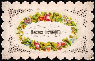 1861 Becses névnapra. Csipke litho üdvözlőkártya.  Hátoldalt ajándékozási feljegyzés. / Embroided litho greeting card