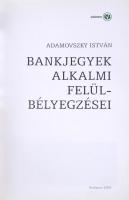 Adamovszky István: Bankjegyek alkalmi felülbélyegzései. Budapest, Adamo, 2009. újszerű állapotban