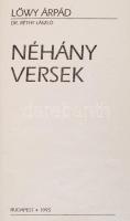 Lőwy Árpád [Réthy László]: Néhány versek. Bp., 1995, különnyomat. Papírkötésben, jó állapotban.